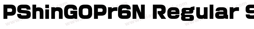 PShinGOPr6N Regular 90ms RKSJ H字体转换